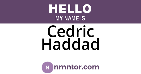 Cedric Haddad