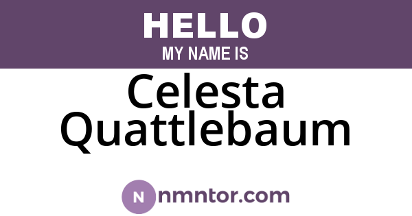 Celesta Quattlebaum