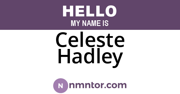 Celeste Hadley