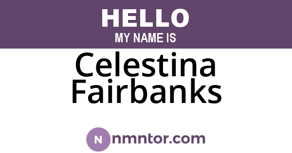 Celestina Fairbanks