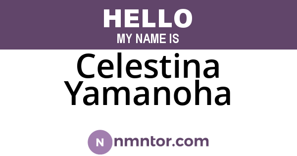 Celestina Yamanoha