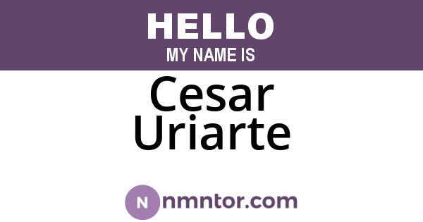 Cesar Uriarte