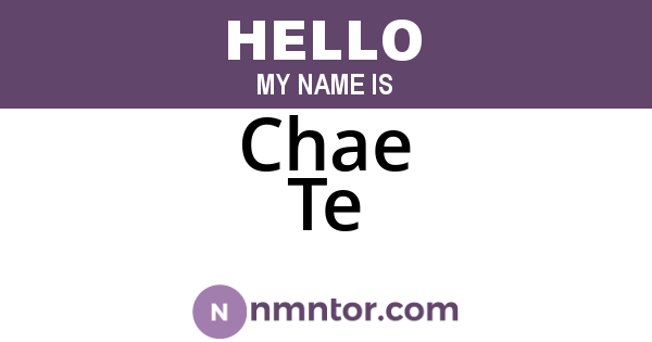 Chae Te