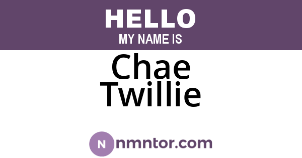 Chae Twillie