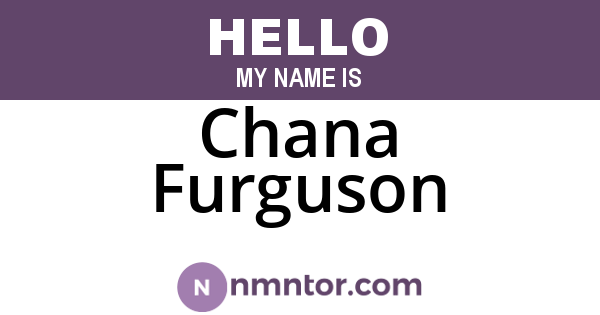 Chana Furguson