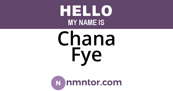 Chana Fye