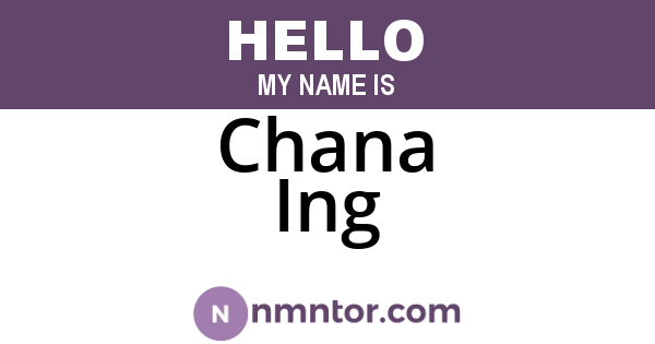 Chana Ing