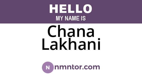 Chana Lakhani