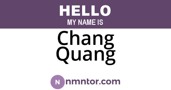 Chang Quang