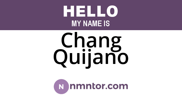 Chang Quijano