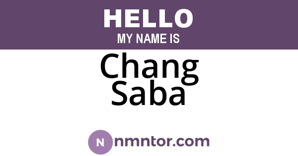 Chang Saba