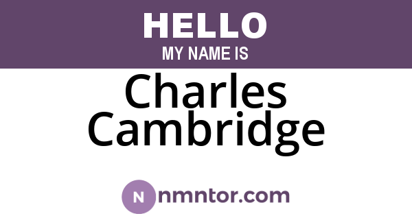 Charles Cambridge