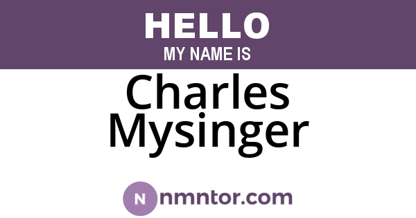 Charles Mysinger