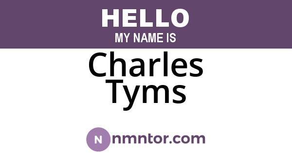 Charles Tyms