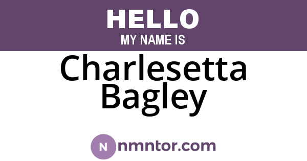Charlesetta Bagley