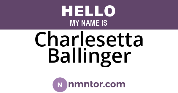 Charlesetta Ballinger