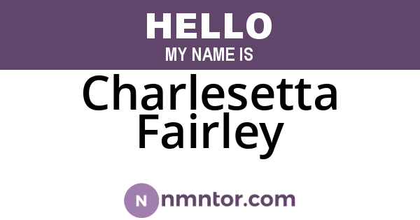 Charlesetta Fairley
