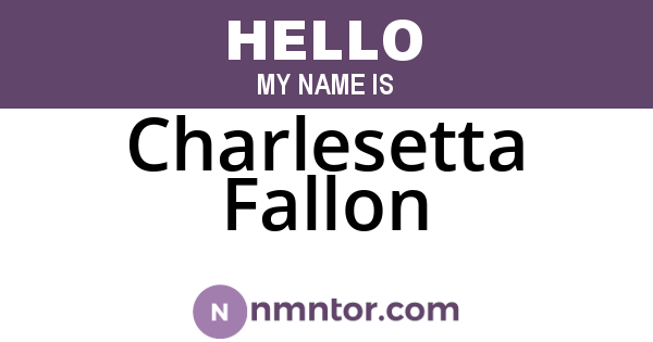 Charlesetta Fallon