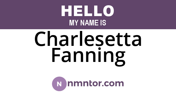 Charlesetta Fanning