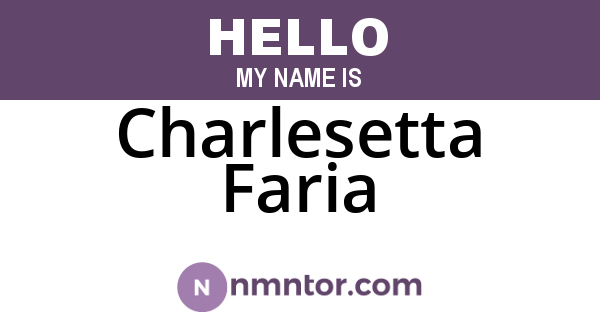 Charlesetta Faria