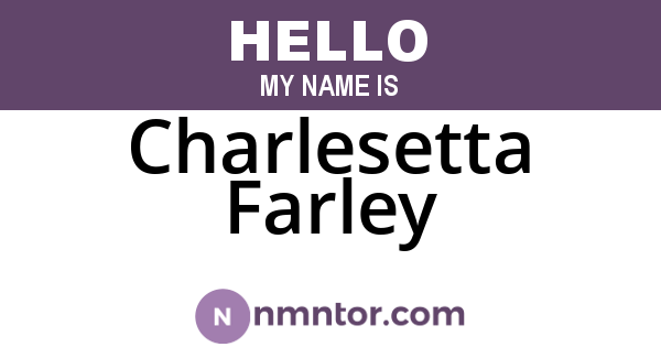 Charlesetta Farley