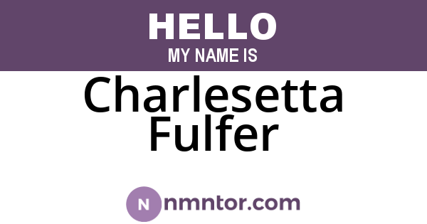 Charlesetta Fulfer