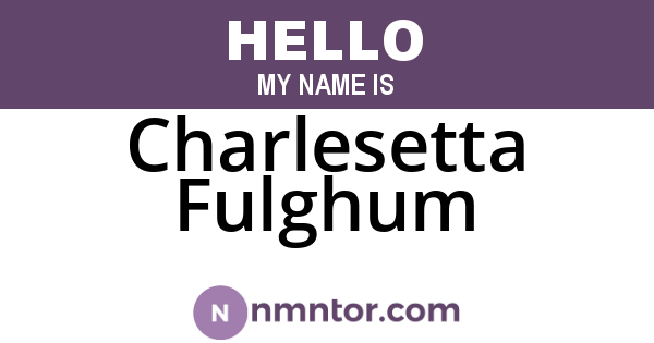 Charlesetta Fulghum