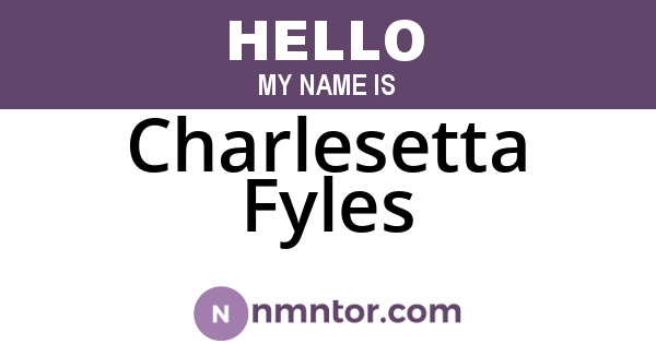 Charlesetta Fyles