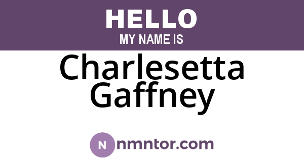 Charlesetta Gaffney