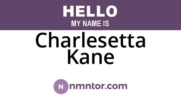 Charlesetta Kane