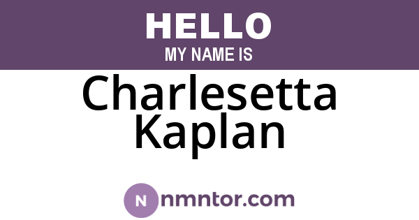 Charlesetta Kaplan