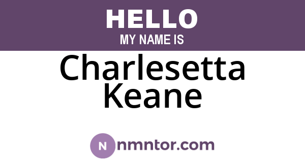 Charlesetta Keane
