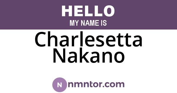 Charlesetta Nakano