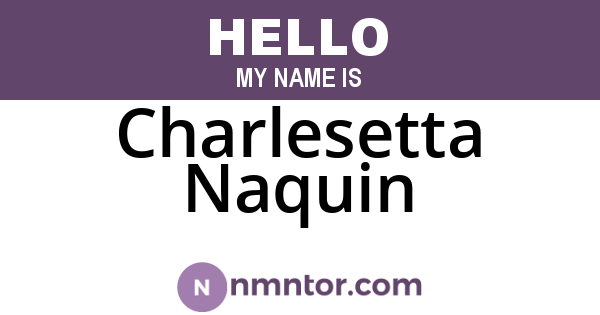 Charlesetta Naquin