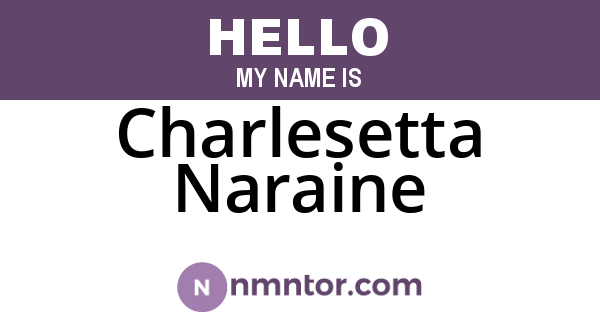 Charlesetta Naraine