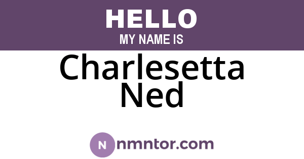 Charlesetta Ned