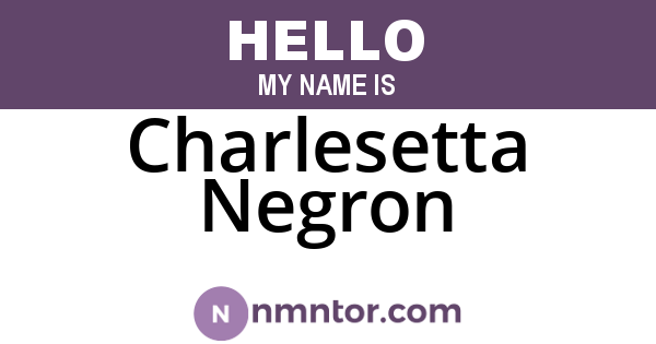 Charlesetta Negron