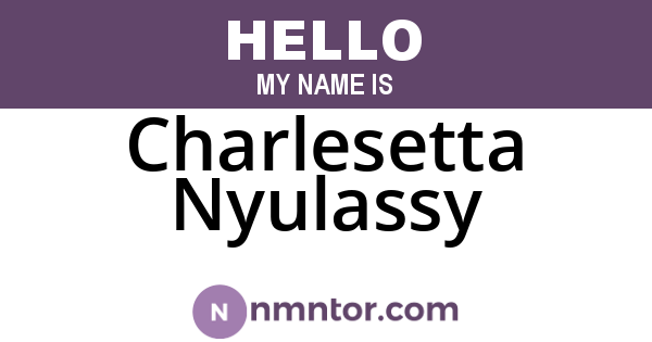 Charlesetta Nyulassy