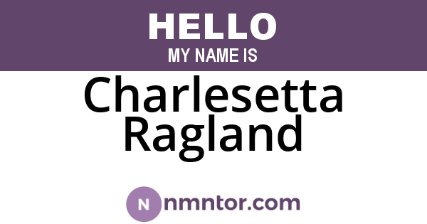 Charlesetta Ragland