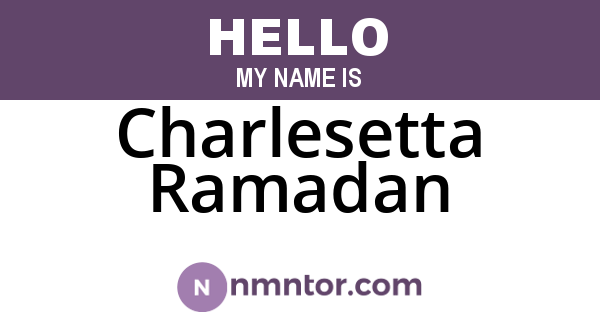 Charlesetta Ramadan