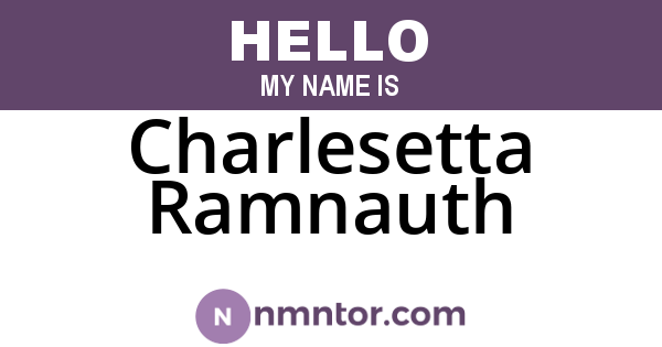 Charlesetta Ramnauth