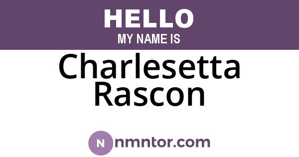Charlesetta Rascon