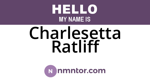 Charlesetta Ratliff