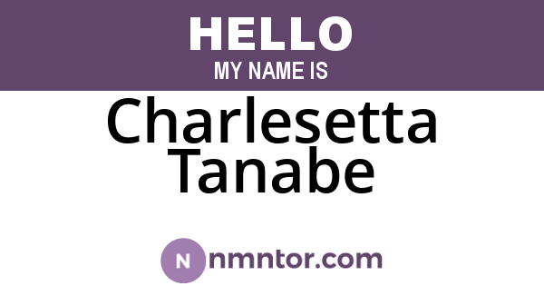 Charlesetta Tanabe