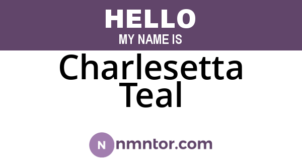 Charlesetta Teal