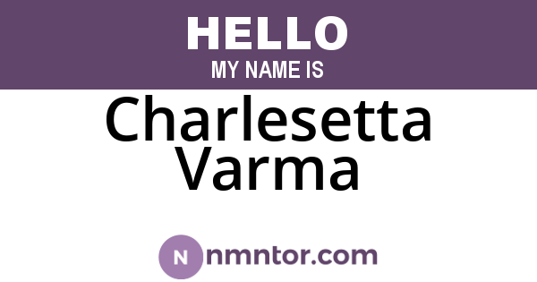 Charlesetta Varma