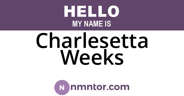 Charlesetta Weeks