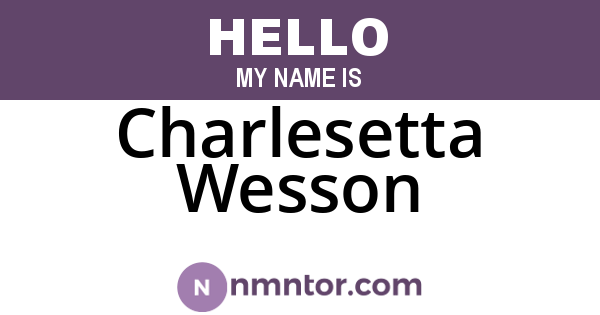 Charlesetta Wesson