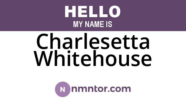 Charlesetta Whitehouse