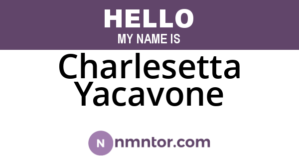 Charlesetta Yacavone